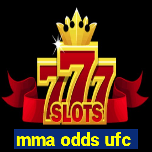 mma odds ufc