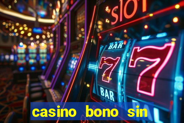 casino bono sin deposito 2024