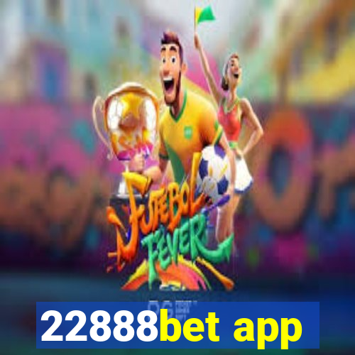 22888bet app