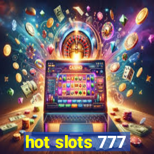 hot slots 777