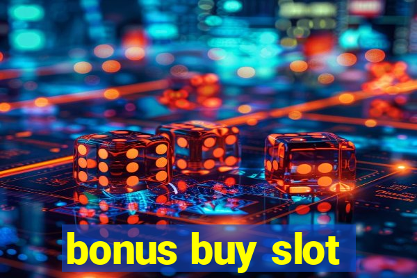 bonus buy slot