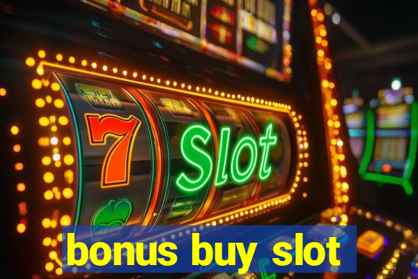 bonus buy slot