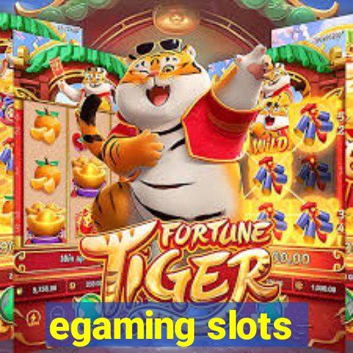 egaming slots