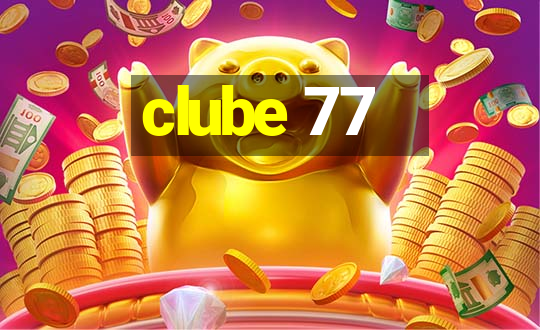 clube 77