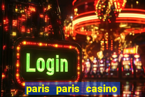 paris paris casino las vegas