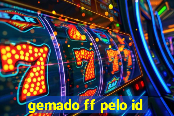 gemado ff pelo id