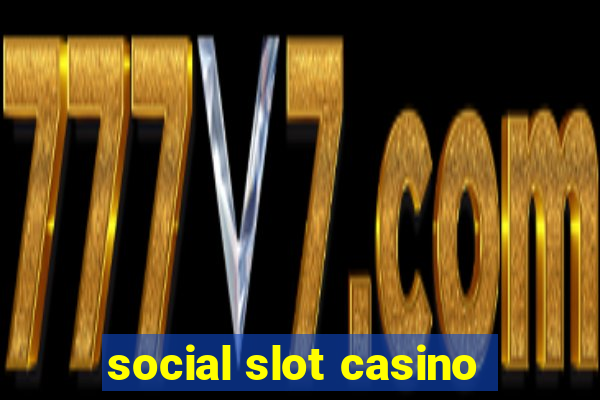 social slot casino