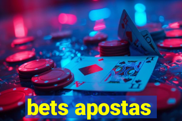 bets apostas