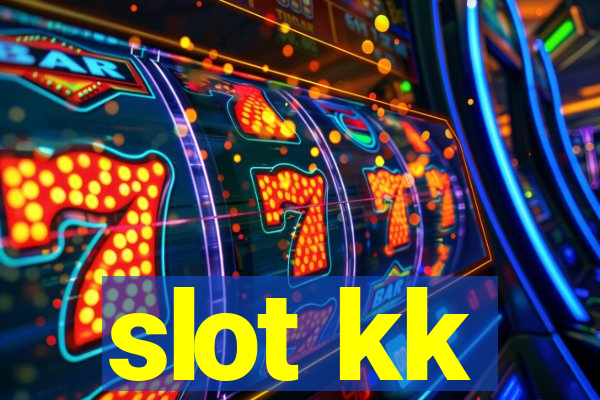 slot kk