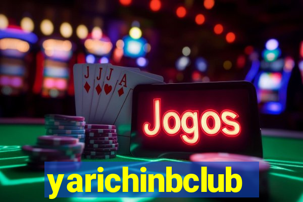 yarichinbclub