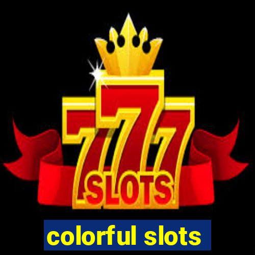 colorful slots