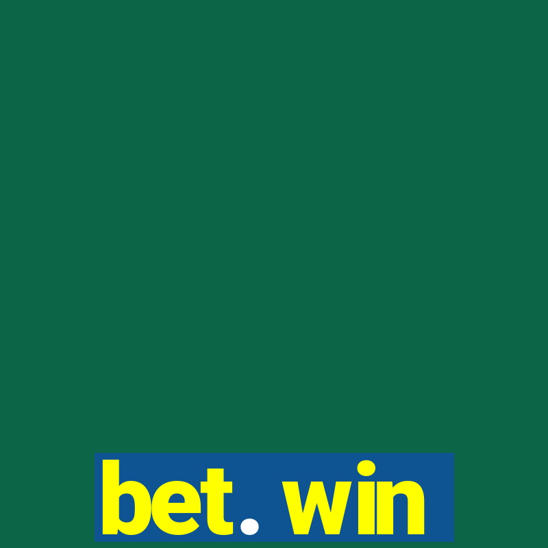 bet. win