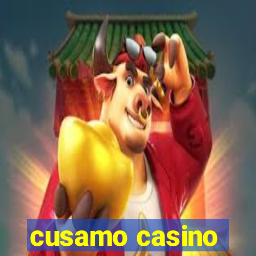 cusamo casino