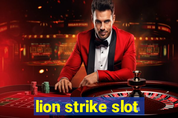 lion strike slot