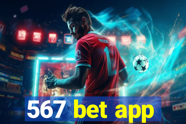 567 bet app