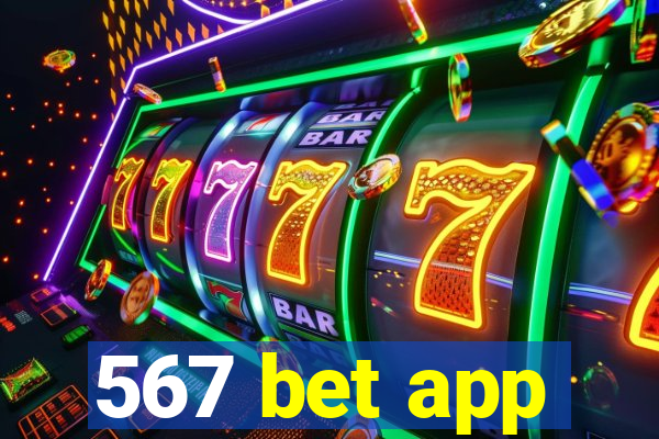 567 bet app