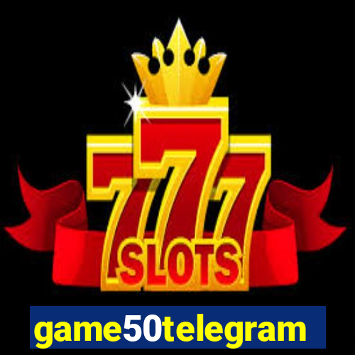 game50telegram