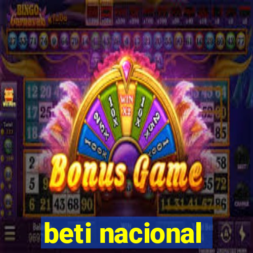 beti nacional