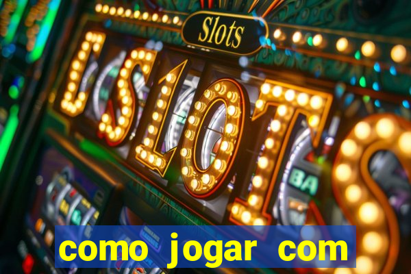 como jogar com bonus 1win