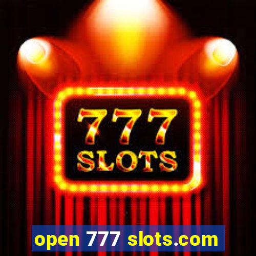 open 777 slots.com