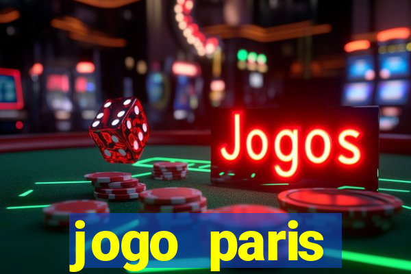 jogo paris saint-germain hoje ao vivo