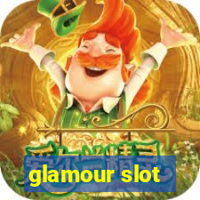 glamour slot