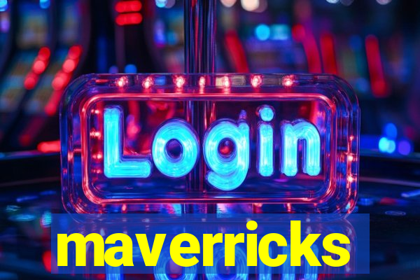 maverricks