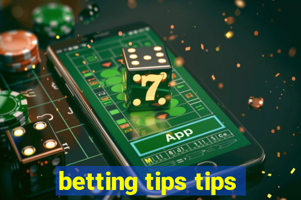 betting tips tips