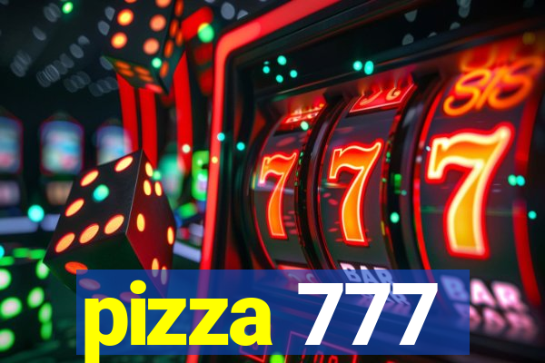 pizza 777