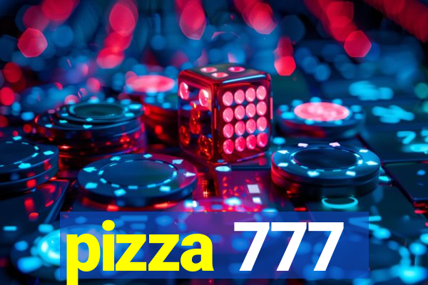 pizza 777