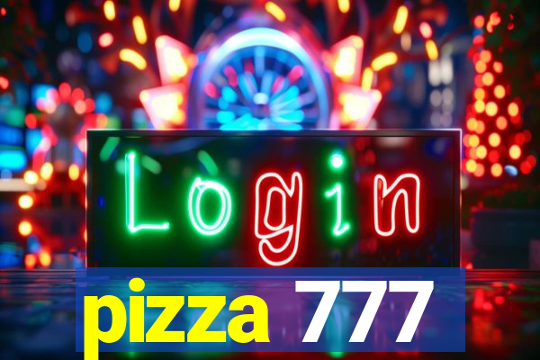 pizza 777