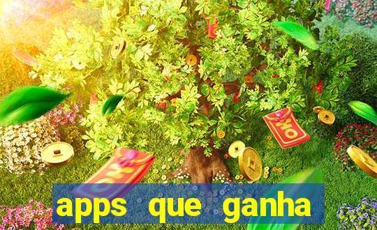 apps que ganha dinheiro jogando