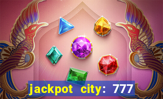 jackpot city: 777 card games