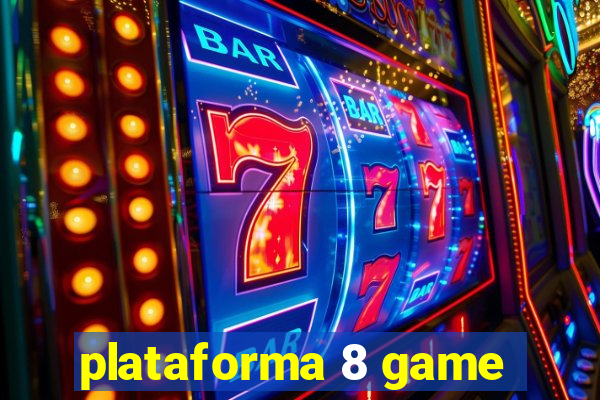 plataforma 8 game