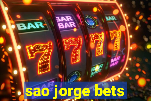 sao jorge bets