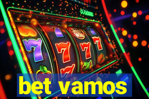 bet vamos