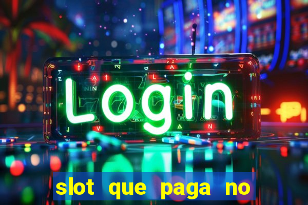 slot que paga no cadastro sem depósito