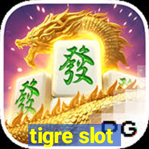 tigre slot