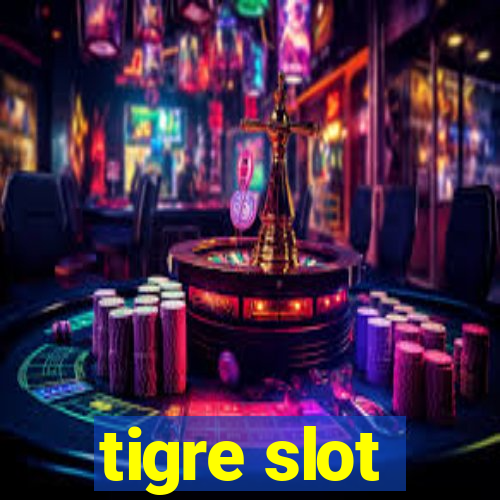 tigre slot