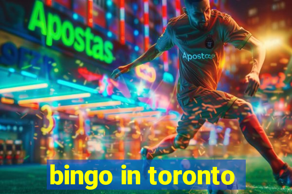 bingo in toronto