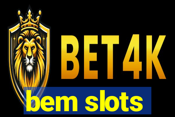 bem slots