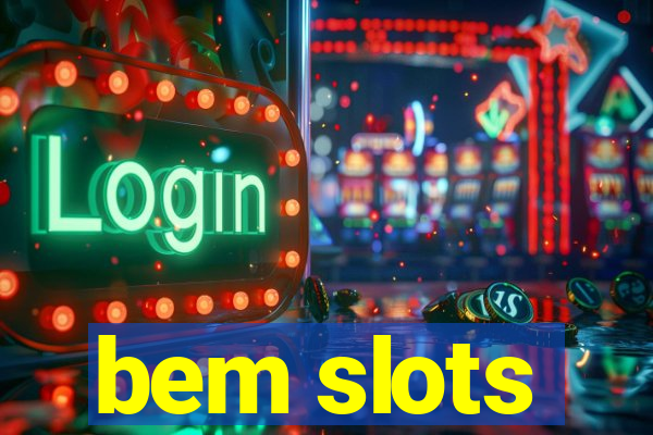 bem slots