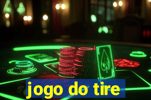 jogo do tire