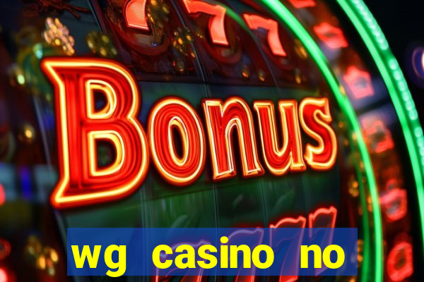 wg casino no deposit bonus