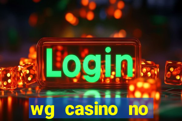 wg casino no deposit bonus