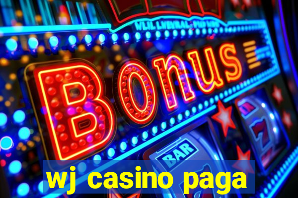 wj casino paga