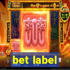 bet label