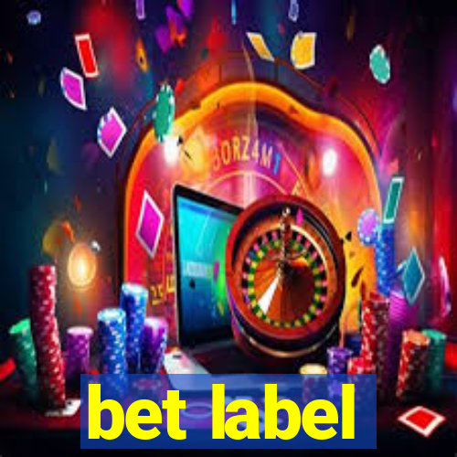 bet label