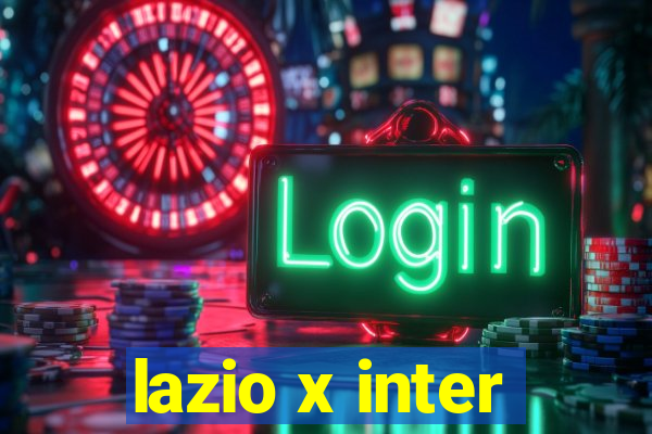 lazio x inter