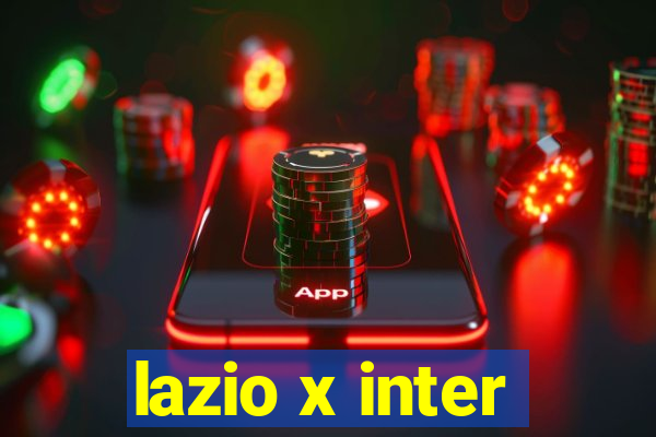 lazio x inter